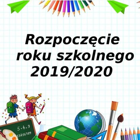 Uroczyste rozpoczęcie roku szkolnego 2019/2020