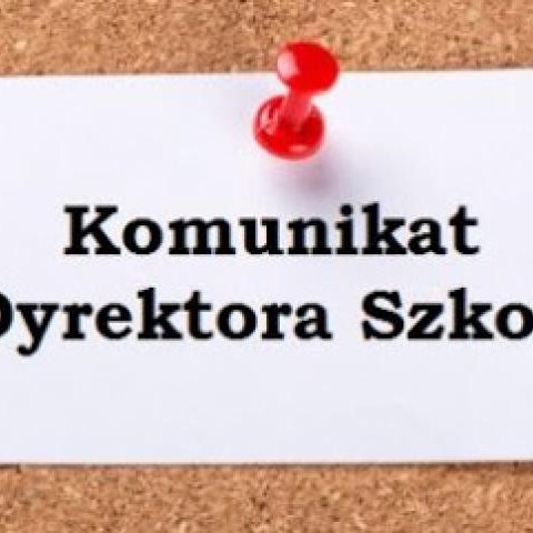 KOMUNIKAT dotyczący rekrutacji do klasy pierwszej w roku szkolnym 2021/2022