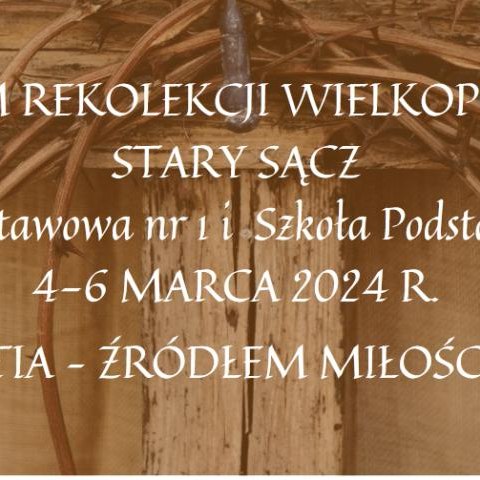 Rekolekcje wielkopostne w szkole - ważne informacje!