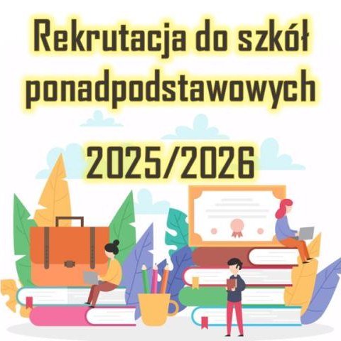 REKRUTACJA DO SZKOŁY PONADPODSTAWOWEJ