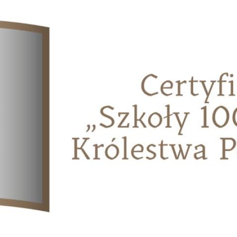 Nasza szkoła z tytułem „Szkoły 1000-lecia Królestwa Polskiego”!