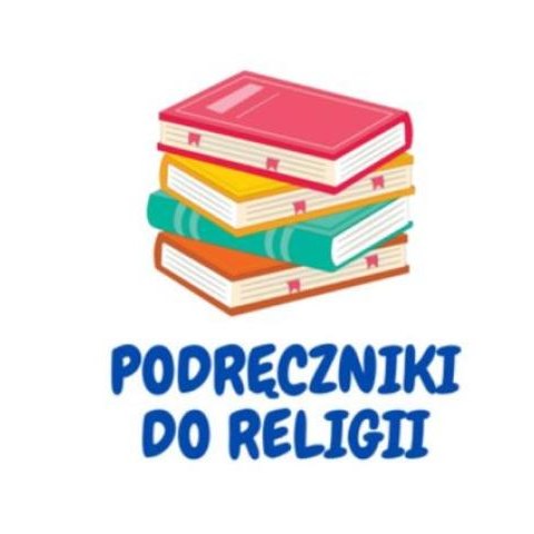 Wykaz podręczników do nauki religii rok szkolny 2025/2026 w Szkole Podstawowej nr 1 w Starym Sączu