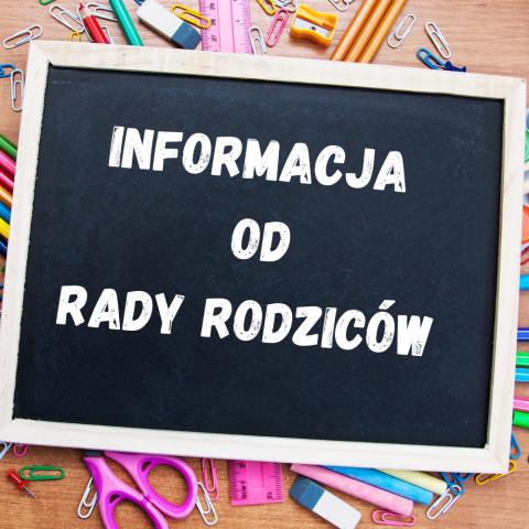 Informacja od Rady Rodziców!