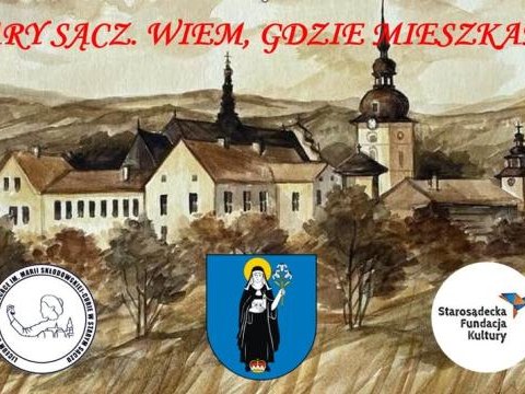 Konkurs Historyczny: " Stary Sącz. Wiem, gdzie mieszkam".